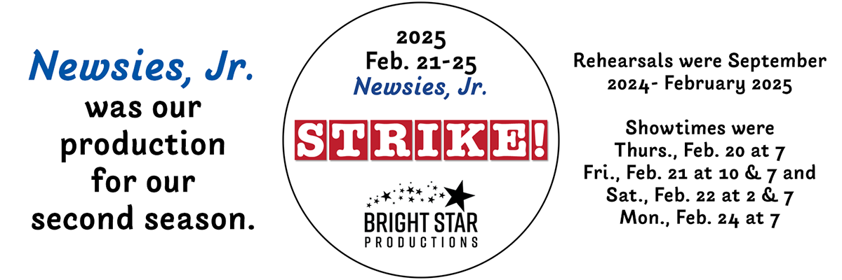 Bright Star Productions Newsies Jr.