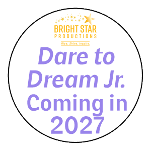 Bright Star Productions Dare to Dream Jr.